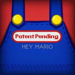 Patent Pending : Hey Mario